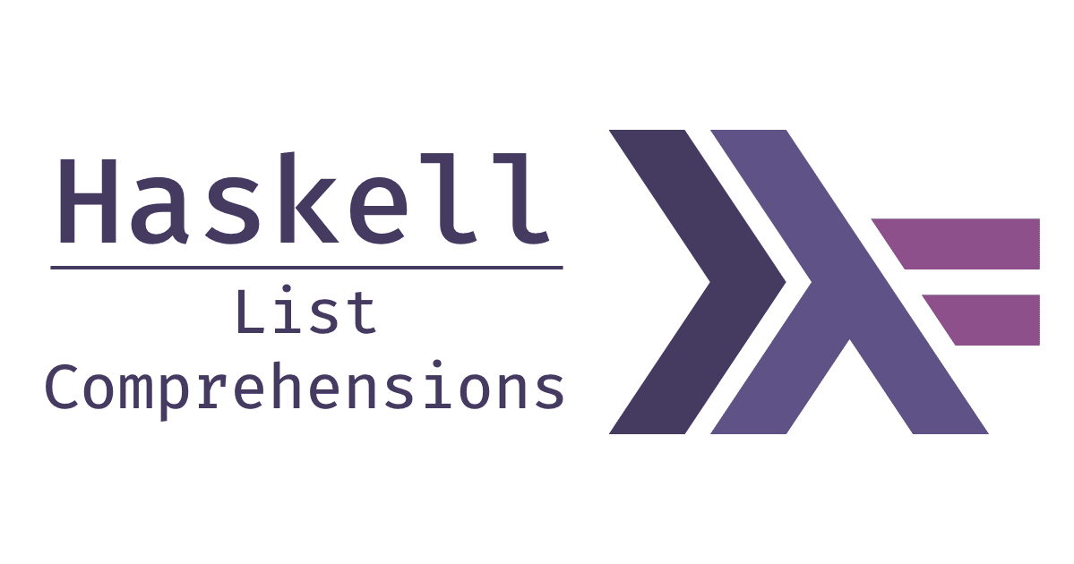 exploring haskell list comprehensions